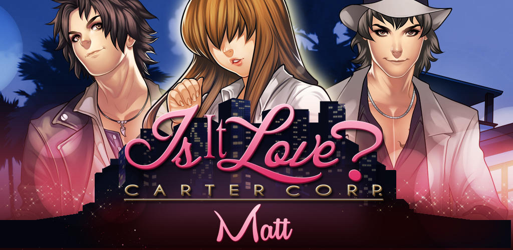 Banner of Is-it Love? Matt - Dating Sim 1.15.517