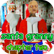 Санта-бабушка, глава вторая - игра ужасов 2020