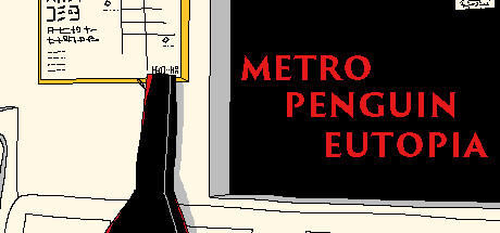 Banner of METRO PENGUIN EUTOPIA 