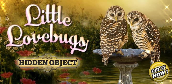 Banner of Hidden Object: Little Lovebugs 1.0.11