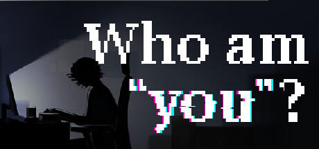 Banner of Who am YOU? 