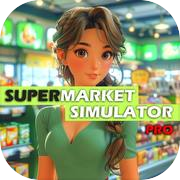 SUPERMARKET SIMULATOR PRO