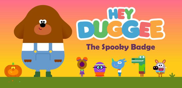 Banner of Hey Duggee: The Spooky Badge 1.4