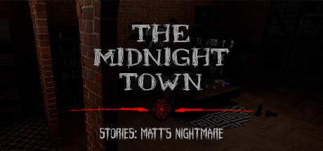 Banner of The Midnight Town Stories: Matt's Nightmare 