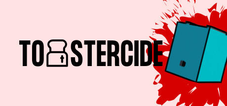 Banner of Toastercide 