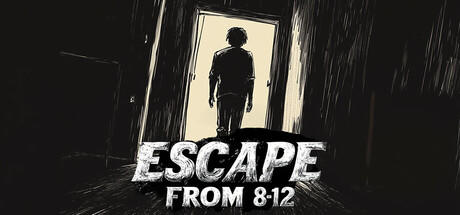 Banner of ESCAPE FROM 8-12 