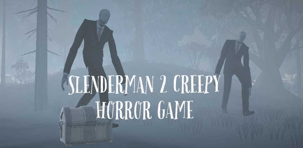 Slenderman2 Creepy Horror Game screenshot