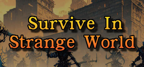 Banner of Survive In Strange World 