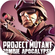 Project Mutant - Ngày tận thế Zombie