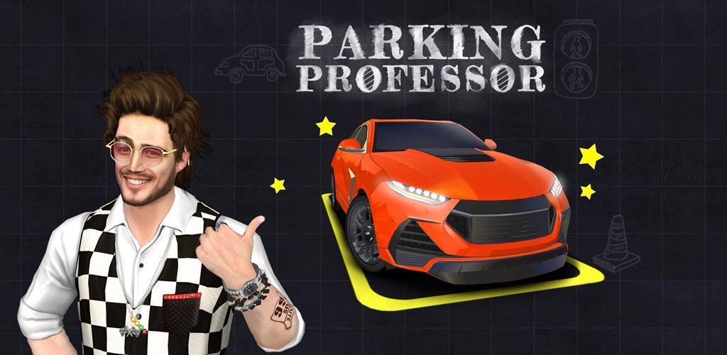 Banner of Parking Professor: Car Driving School Simulator 3D 