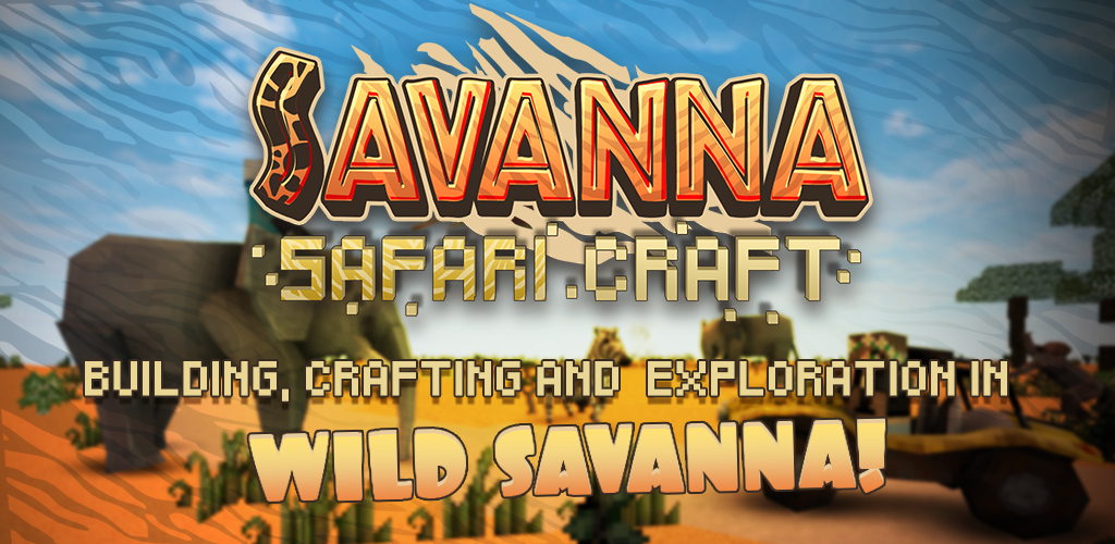 Banner of Savanna Safari Craft: Hewan 1.14