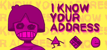 Banner of I KNOW YOUR ADDRESS 