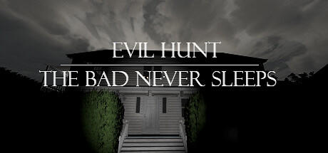 Banner of Evil Hunt - Evil never sleeps 