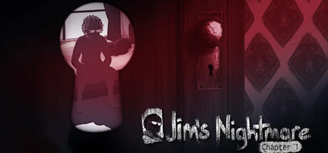 Banner of Jim's Nightmare: Chapter 1 