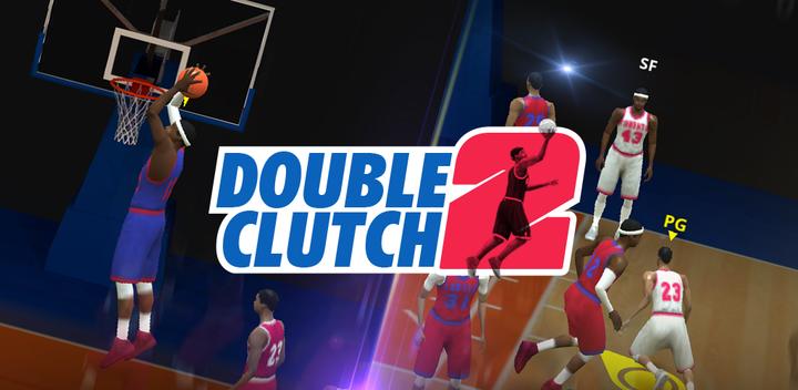 Banner of DoubleClutch 2 : Basketball 0.0.488