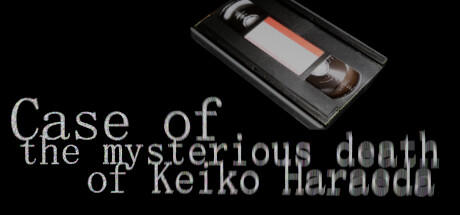 Banner of Case of the mysterious death of Keiko Haraeda 