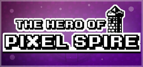 Banner of The Hero Of Pixel Spire 