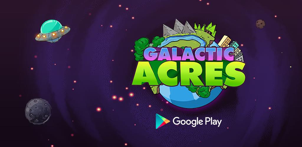 Galactic Acres