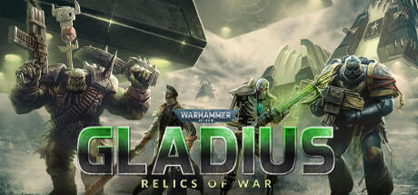 Banner of Warhammer 40,000: Gladius - Реликвии войны 