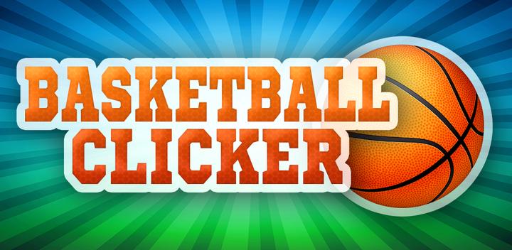 Banner of Basketball Clicker 1.8.1