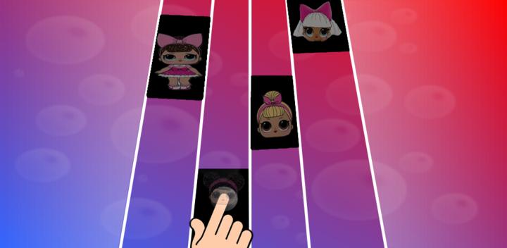 Banner of LOL Piano tiles surprise Dolls 1.1.0