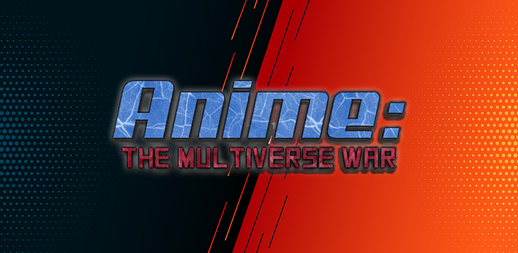 Anime the Multiverse War jogo top 