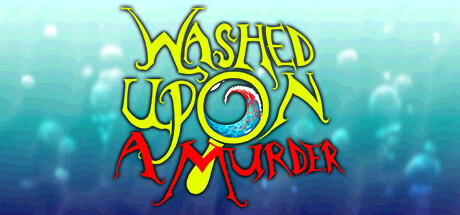 Banner of Washed Upon A Murder 