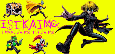 Banner of Isekaing: from zero to zero. 