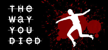 Banner of The way you died 