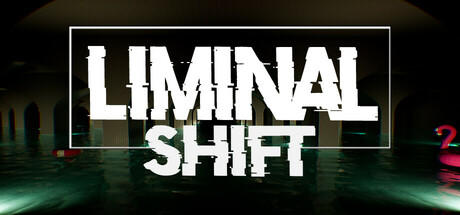 Banner of LIMINAL SHIFT 