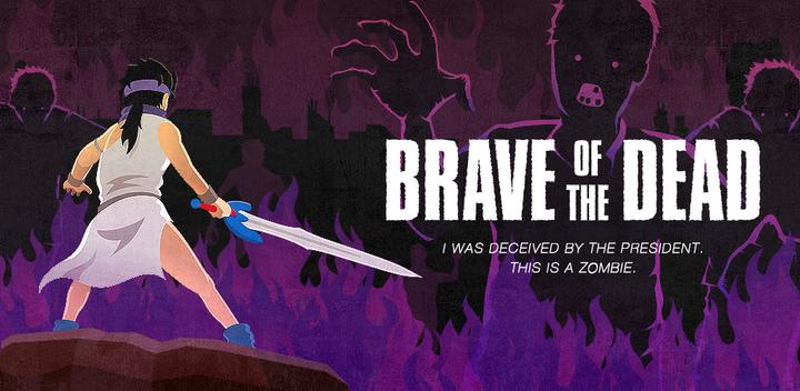 Banner of BRAVE OF THE DEAD 