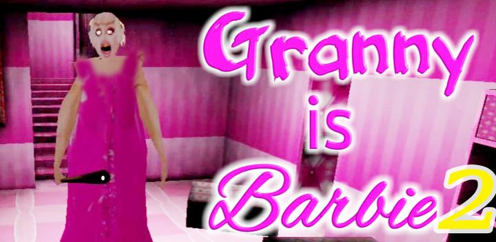 Banner of Scary BARBlE granny 2 1.7