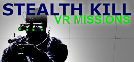 Banner of Stealth Kill VR Missions 