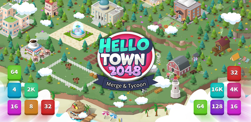 Banner of Hello Town 2048 - បញ្ចូលគ្នា & ឧកញ៉ា 1.60