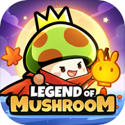 Legend of Mushroom