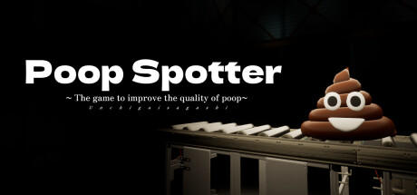 Banner of Poop Spotter ~ The game to improve the quality of poop~ 