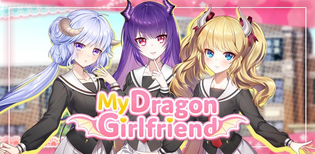 Banner of My Dragon Girlfriend : Anime Dating Sim 3.1.11