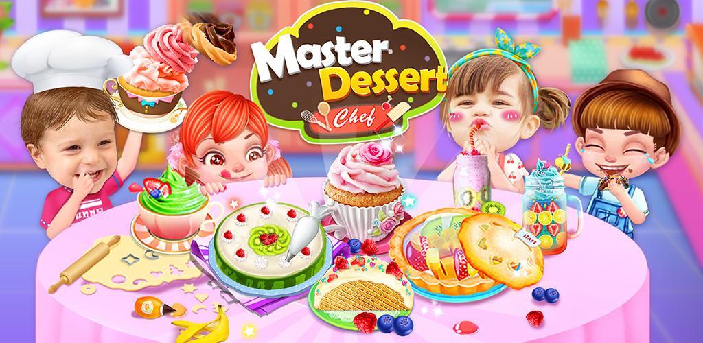 Banner of Master Dessert Chef! 1.1