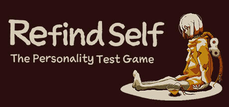 Banner of Refind Self: The Personality Test Game 