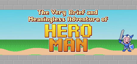 Banner of The Very Brief and Meaningless Adventure of Hero Man 