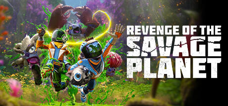 Banner of Revenge of the Savage Planet 