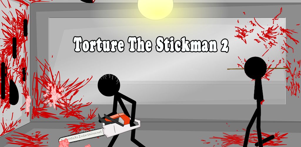 Torture The Stickman 2