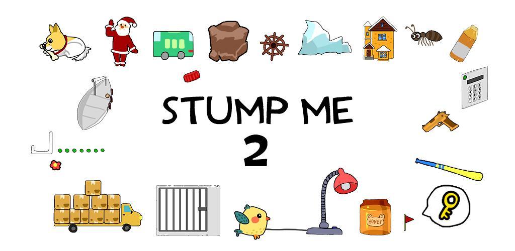 Banner of Stump Me 2 - 頭脳パズル IQ Teasers 1.13