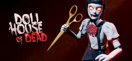 Banner of Dollhouse of Dead 