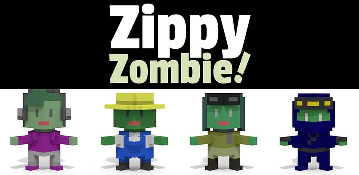 Banner of Zippy Zombie! すぐ遊べる暇つぶしゾンビゲーム 1.3.1