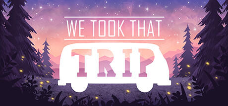 Banner of We Took That Trip 