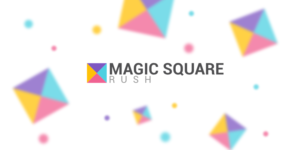 Banner of Magic Square Rush 1.2