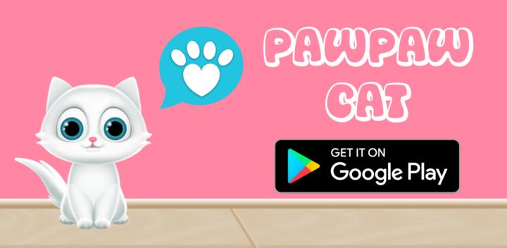 Banner of PawPaw Cat | Talking Pet 1.2.9