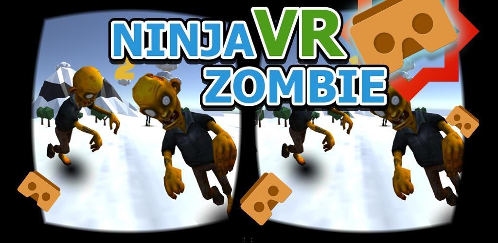 Banner of Zombi Ninja VR 1.0