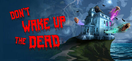 Banner of Don't Wake Up The Dead 